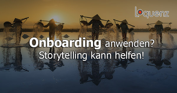Onboarding - Storytelling - Zentralismus