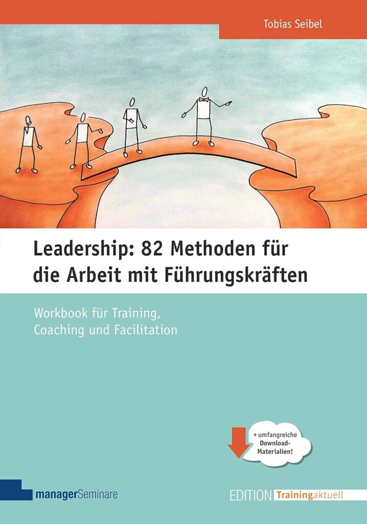 Leadership 82-Methoden-fuer-von-Seibel-workbook