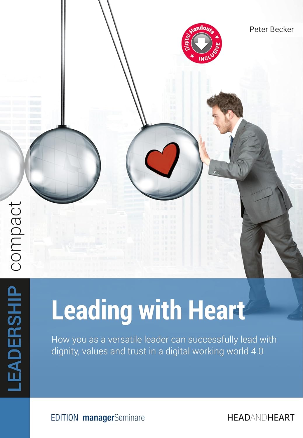 Leading with Heart Führung
