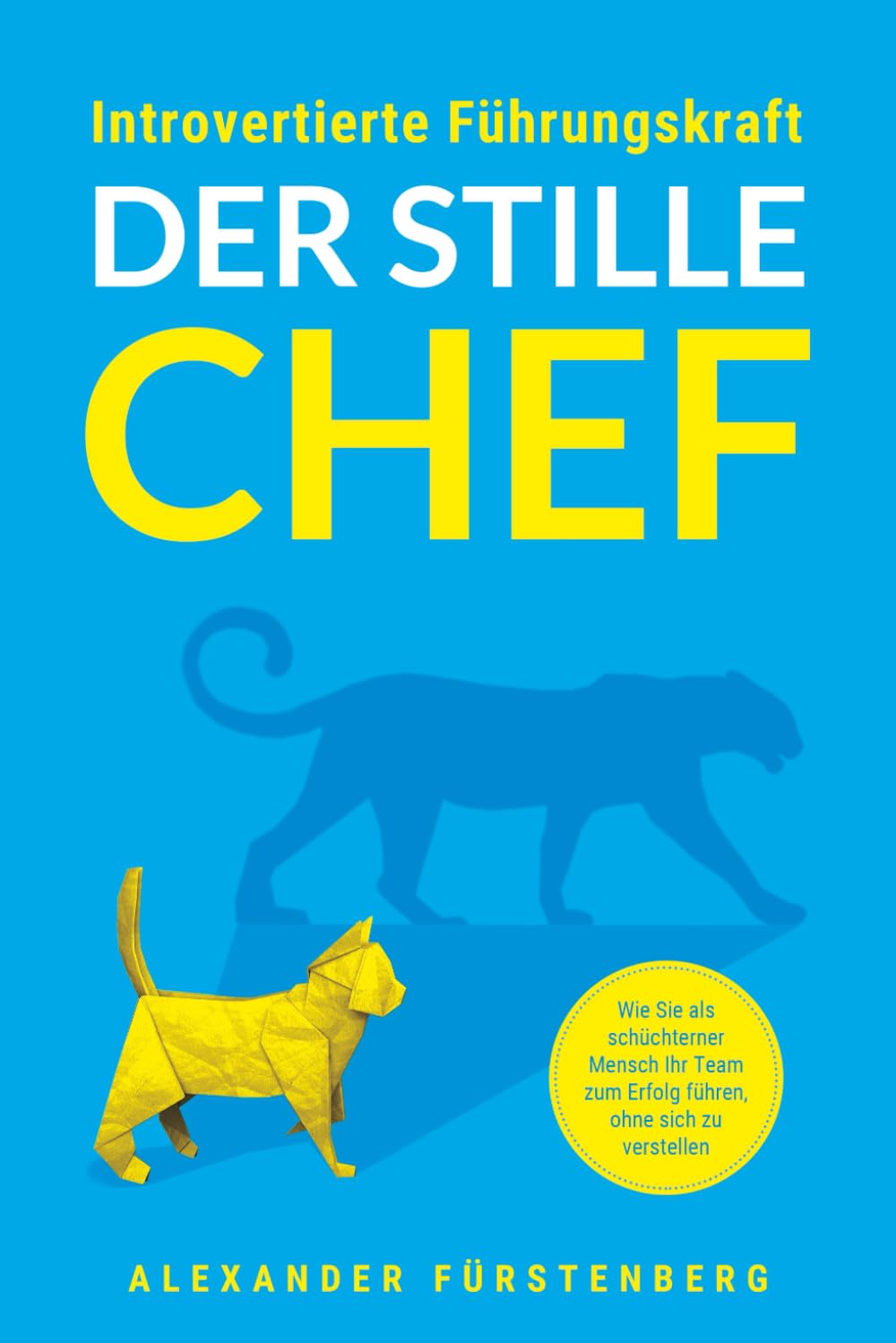 Cover Introvertierte Führungskraft der stille chef