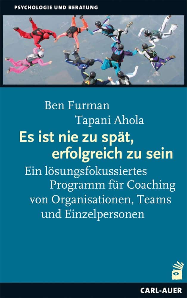 COVER Es ist nie zu spät Lösungsfokus Teamentwicklung 2024