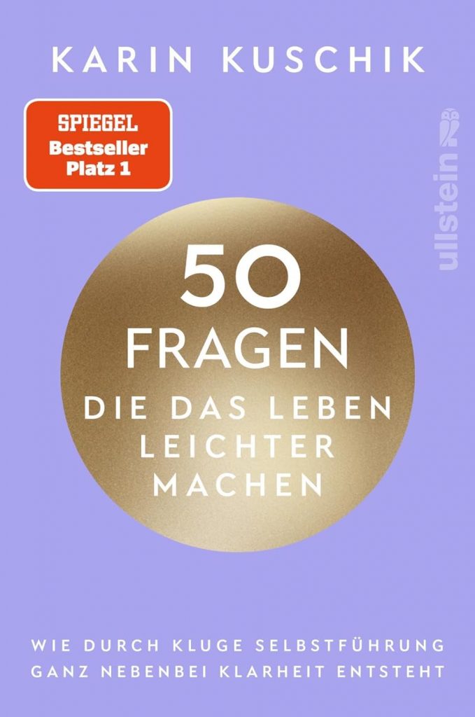 50 Fragen Selbstfuehrung fuer leichteres Leben
