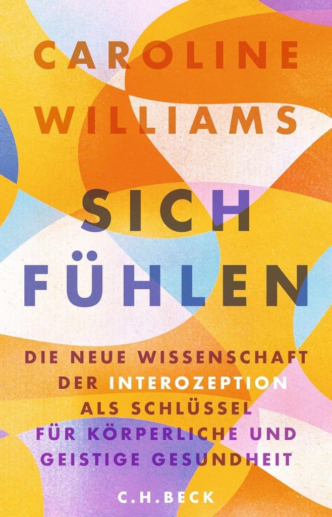 Interozeption sich fühlen Emotionsregulation Selbstwahrnehmung 2025