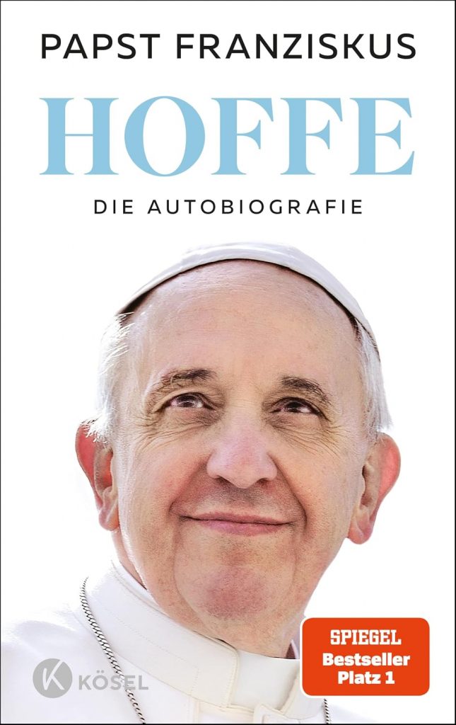 Hoffe: Die Autobiografie von Papst Franziskus mit Carlo Musso