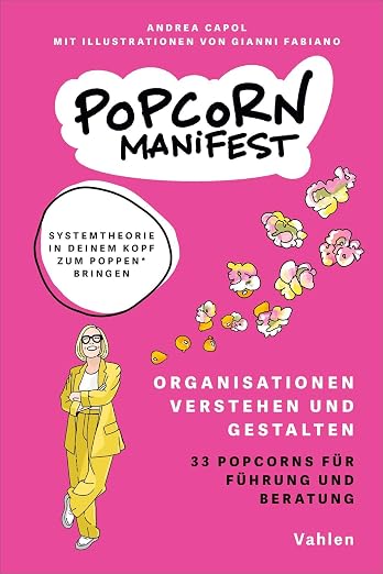 Systemtheorie für Führung und Beratung 33 Popcorns Organisationsentwicklung 2026